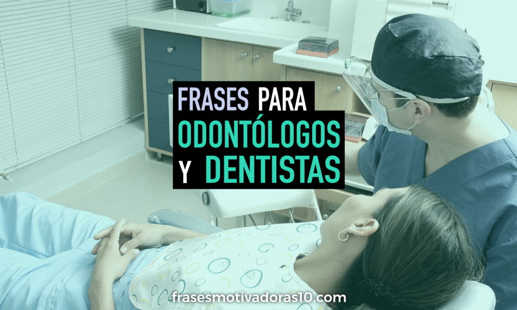 frases-de-odontologos-dentistas